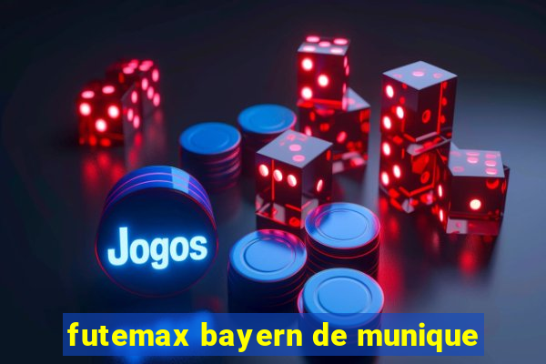 futemax bayern de munique